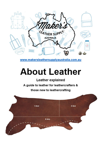 About Leather, a guide to Leather for Leathercrafters and those new to Leathercrafting
