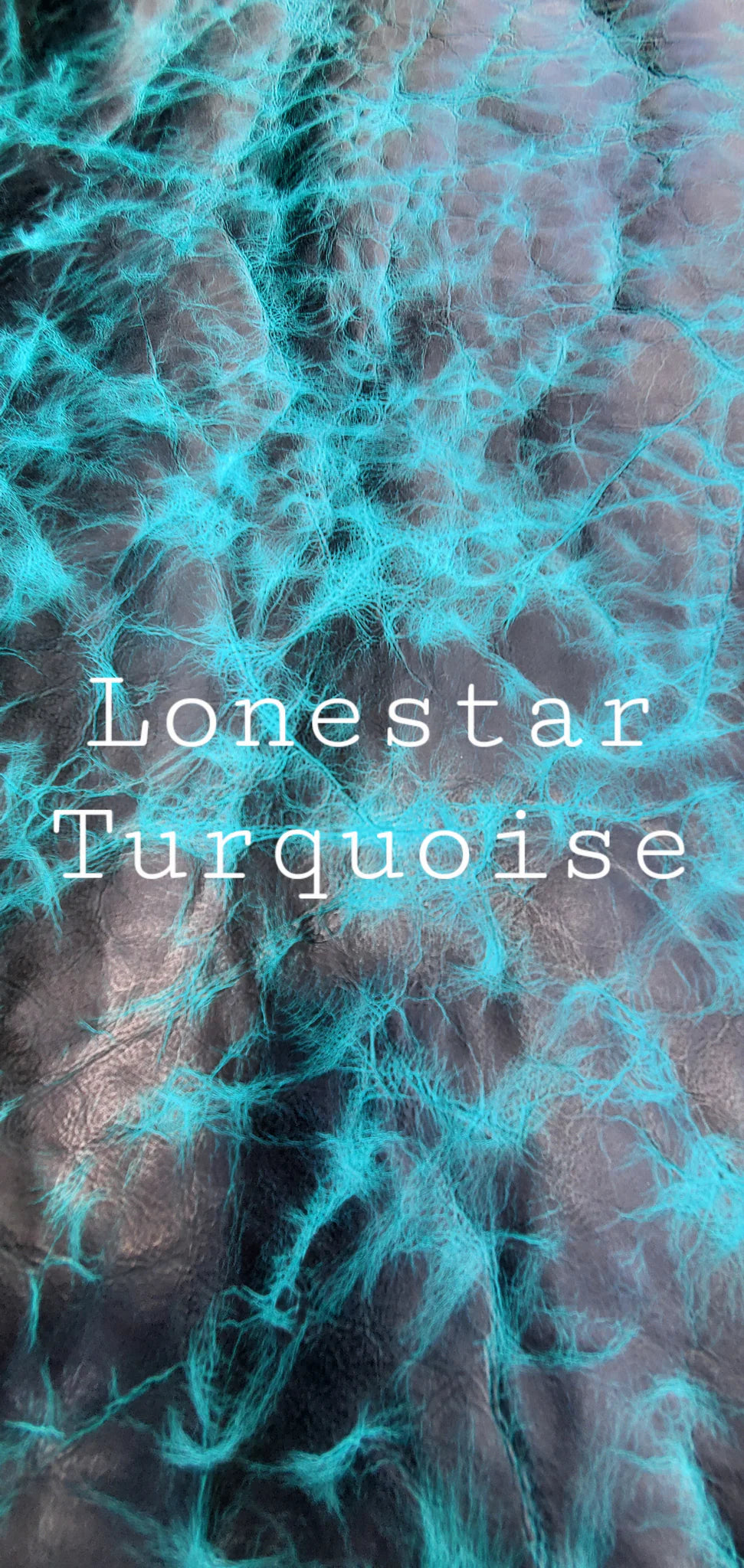 Lone Star Lineup Leather  in 7 Colors! Available Cut by the Square Foot